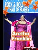 Aretha Franklin (Rock & Roll Hall of Famers)