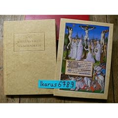 Das Wharncliffe Stundenbuch. Ein bebildertes Gebetbuch des f�nfzehnten Jahrhunderts aus der Sammlung der National Galleriy of Victoria, Australien. Mit einer Einleitung und Erl�uterungen von Margaret Manion.