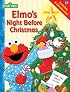Sesame Street Elmo's Night Before Christmas (1 2 3 Sesame Street)