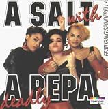 Salt With a Deadly Pepa