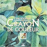 Revue Fleurus  / L'Encyclopédie du crayon de couleur