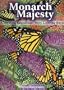 Monarch Majesty a Rhyming Educational Story Coloring Book