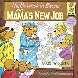The Berenstain Bears and Mamas New Job