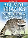 Animal Tracks of New York & Pennsylvania (Animal Tracks Guides)
