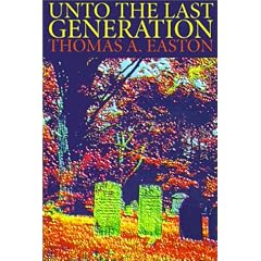 Unto the Last Generation