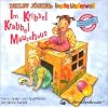 Im Kribbel Krabbel M�usehaus. CD: Lern-, Spiel-, Spa�lieder f�r kleine Racker. Mit Liedertext und Spielanleitungen
