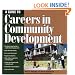 A Guide to Careers in Community Development