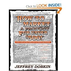 How To Market A Product For Under $500!