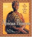 African Princess: The Amazing Lives of Africa's Royal Women: African Princess
