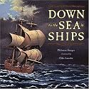 Down to the Sea in Ships