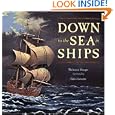 Down to the Sea in Ships by  Philemon Sturges and Giles Laroche