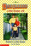 Karen's Little Sister (Baby-Sitters Little Sister #6)