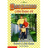 Karen's Little Sister (Baby-Sitters Little Sister #6)