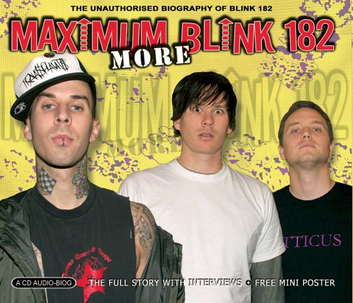 More Maximum Blink 182