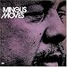 Mingus Moves