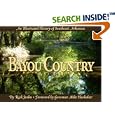 Bayou Country: An Ilustrated History of Southeast Arkansas by  Rick Joslin