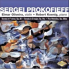 Prokofieff: Sonata in F minor, Op. 80; Sonata in D major, Op. 94a; Five Melodies, Op. 35bis