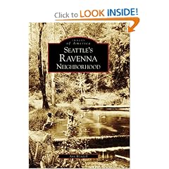 Seattle's Ravenna Neighborhood (WA) (Images of America)