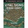 Vital Signs 2006-2007: The Trends that Are Shaping Our Future (Vital Signs)