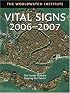 Vital Signs 2006-2007: The Trends that Are Shaping Our Future (Vital Signs)