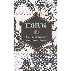 Idhun : Tome 1, La R�sistance