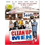 Clean Up Men: The Movie