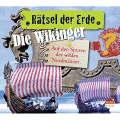 R�tsel der Erde. Die Wikinger: Auf den Spuren der wilden Nordm�nner