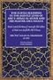 Subtle Blessings in the Saintly Lives of Abu Al-Abbas Al-Mur: Al-Abbas Al-Mursi and His Master Abu Al-Hasan Al-Shadhili Al-Lata'If Al-Minan