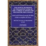 The Subtle Blessings in the Saintly Lives of Abul-Abbas al- Mursi: And His Master Abul-Hasan book cover