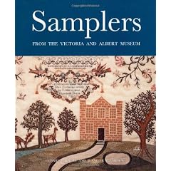 Samplers: From the Victoria & Albert Museum: From the Victoria and Albert Museum