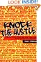 Knock the Hustle: How to Save Your Job and Your Life from Corporate America