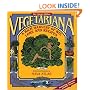 Vegetariana: A Rich Harvest of Wit, Lore, and Recipes