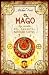 El Mago (Los Secretos Del Inmortal Nicolas Flamel/ Secrets of the Immortal Nicholas Flamel) (Spanish Edition)