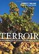 Terroir: The Role of Geology, Climate, and Culture in the Making of French Wines (Wine Wheels)