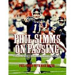 Phil Simms on Passing: Fundamentals of Throwing the Football