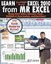 Learn Excel 2007 Through Excel 2010 from mr Excel: Master Pivot Tables, Subtotals, Charts, VLOOKUP, IF, Data Analysis, and Much More! 3rd Edition