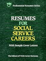 Resumes for Social Service Careers (Vgm Professional Resumes)