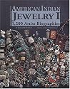 American Indian Jewelry I: 1200 Artist Biographies (American Indian Art Series)