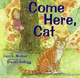 Come Here, Cat