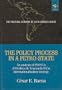 The Policy Process in a Petro-State: An Analysis of Pdvsa's (Petroleos De Venezuela Sa'S) Internationalisation Strategy (The Political Economy of Latin America)