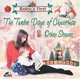 Review Various Artists  / Baby's First: Twelve Days of Christmas and Other Songs