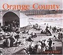 Orange County Then and Now (Then & Now)