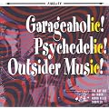 Garageaholic Psychedelic Outsider Music: the Arf Arf 30-Track Audio Relic Sampler