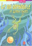 Le roi grenouille et autres contes