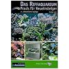 Das Riffaquarium: Praxis f�r Neueinsteiger