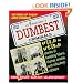 America's Dumbest Criminals: Wild and Weird Stories of Fumbling Felons, Clumsy Crooks, and Ridiculous Robbers