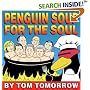 Penguin Soup for the Soul: A Novel