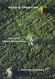 Foods Frontier: The Next Green Revolution