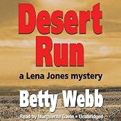 Desert Run: A Lena Jones Mystery, Book 4 | [Betty Webb]