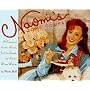 Naomi's Home Companion: A Treasury of Favorite Recipes, Food for Thought and Country Wit and Wisdom